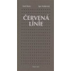 Červená linie - Karel Kuna, Igor Malijevský