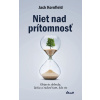 Niet nad prítomnosť - Jack Kornfield
