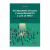 Standardní situace v managementu a jak je hrát (Vojtěch Bednář)