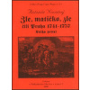 Zle, matičko, zle čili Praha 1741-1757. Kniha první - Antonín Novotný