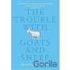 The Trouble with Goats and Sheep Cannon Joanna