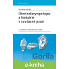 E-kniha Otorinolaryngologie a foniatrie v současné praxi - Aleš Hahn a kolektiv