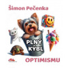 Plný kýbl optimismu - Pečenka Šimon
