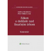 Zákon o dohľade nad finančným trhom - Andrea Slezáková, Peter Mikloš