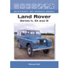 Land Rover Series II, IIA and III Maintenance and Upgrades Manual