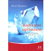 Blanton Brad: Radikální upřímnost (Když říkáte pravdu, jste svobodní už jen na základě toho, že popisujete, jak věci leží a běží. Deskriptivní jazyk probouzí pocit přitakání životu ... ( 264 str. B5)