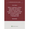 Zákon o uznávaní a výkone rozhodnutí, ktorými sa ukladá trestná sankcia - Libor Klimek
