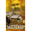 Mastičkár - Tadeusz Dołęga-Mostowicz