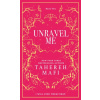Unravel Me