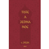 Tisíc a jedna noc 4. - Ján Pauliny