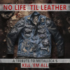 Metallica - No Life'til Leather / Tribute To Metallica's Kill'em [CD]