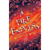 A Fire Endless (Elements of Cadence, Book 2) - Ross Rebecca