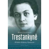 Trestankyně - Milena Štráfeldová