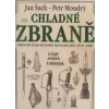 Chladné zbraně období Habsburské monarchie 1526-1918 - Šach Jan, Moudrý Petr