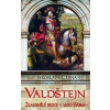 Valdštejn - Zkamenělé srdce v moci ďábla (Jaroslava Černá)