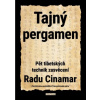 Tajný pergamen - Pět tibetských technik - Cinamar Radu