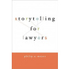 Storytelling for Lawyers