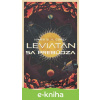 E-kniha Leviatan sa prebúdza - James S.A. Corey