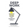 Deep Work - Cal Newport