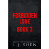 Forbidden Love Book 3