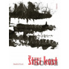 Štičí kost - Radek Touš, Josef Šmíd (ilustrátor)