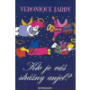 Kto je váš strážny anjel?