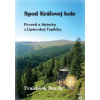 Spod Kráľovej hole - Bardy František