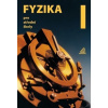 Fyzika 1 pro střední školy - Oldřich Lepil