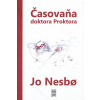 Časovaňa doktora Proktora - Jo Nesbo