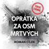 Oprátka za osm mrtvých - Roman Cílek - online doručenie