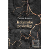Kolymské poviedky (Varlam Šalamov)