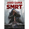 Jako sama smrt - Hoza Jakub