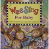 Wee Sing for Baby - Pamela Conn Beall, Susan Hagen Nipp