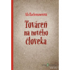 Továreň na nového človeka - Aľa Rachmanovová - online doručenie