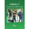 Gawan 2.1.: Průvodce rodičů po mediální džungli - Edwin Hübner a kolektiv