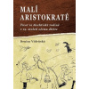 Malí aristokraté - Denisa Vídeňská