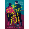Fastest Way to Fall - Denise Williams