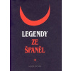 Legendy ze Španěl