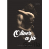 Oliver a já - Karla Michalíková