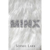 Minx - Sophie Lark, Poisoned Pen Press