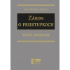 Zákon o priestupkoch. Veľký komentár (Peter Potásch a kolektív )