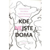 Kde nejste doma
