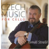 Strašil Tomáš - Czech Music For Cello [CD]