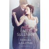 Rebelka a záletník - Emily Sullivan