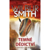 Temné dědictví - Smith Wilbur