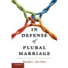 In Defense of Plural Marriage - Den Otter