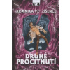 Kronika vzkříšence Druhé procitnutí