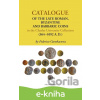 E-kniha Catalogue of the Late Roman, Byzantine and Barbaric Coins in the Charles University Collection (364–1092 A.D.) - Federico Gambacorta