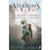 Assassin's Creed: The Secret Crusade - Oliver Bowden