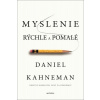 Myslenie rýchle a pomalé - Daniel Kahneman